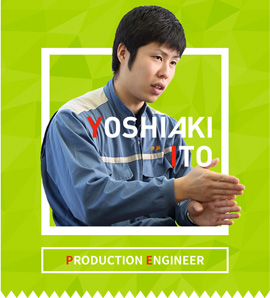 YOSHIAKI ITO PRODUCTION ENGINEER